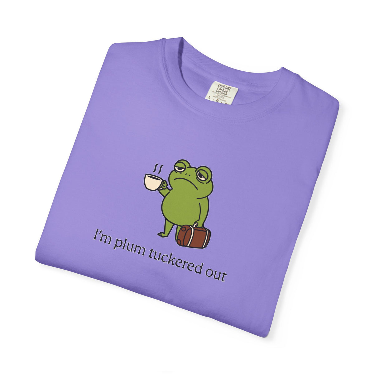 Plum Tuckered Out T-shirt
