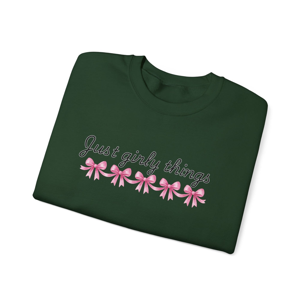 Just Girly Things Sweatshirt