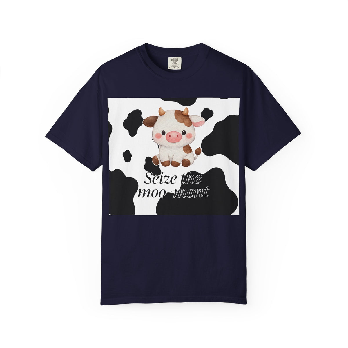 Seize the Moo-Ment T-shirt
