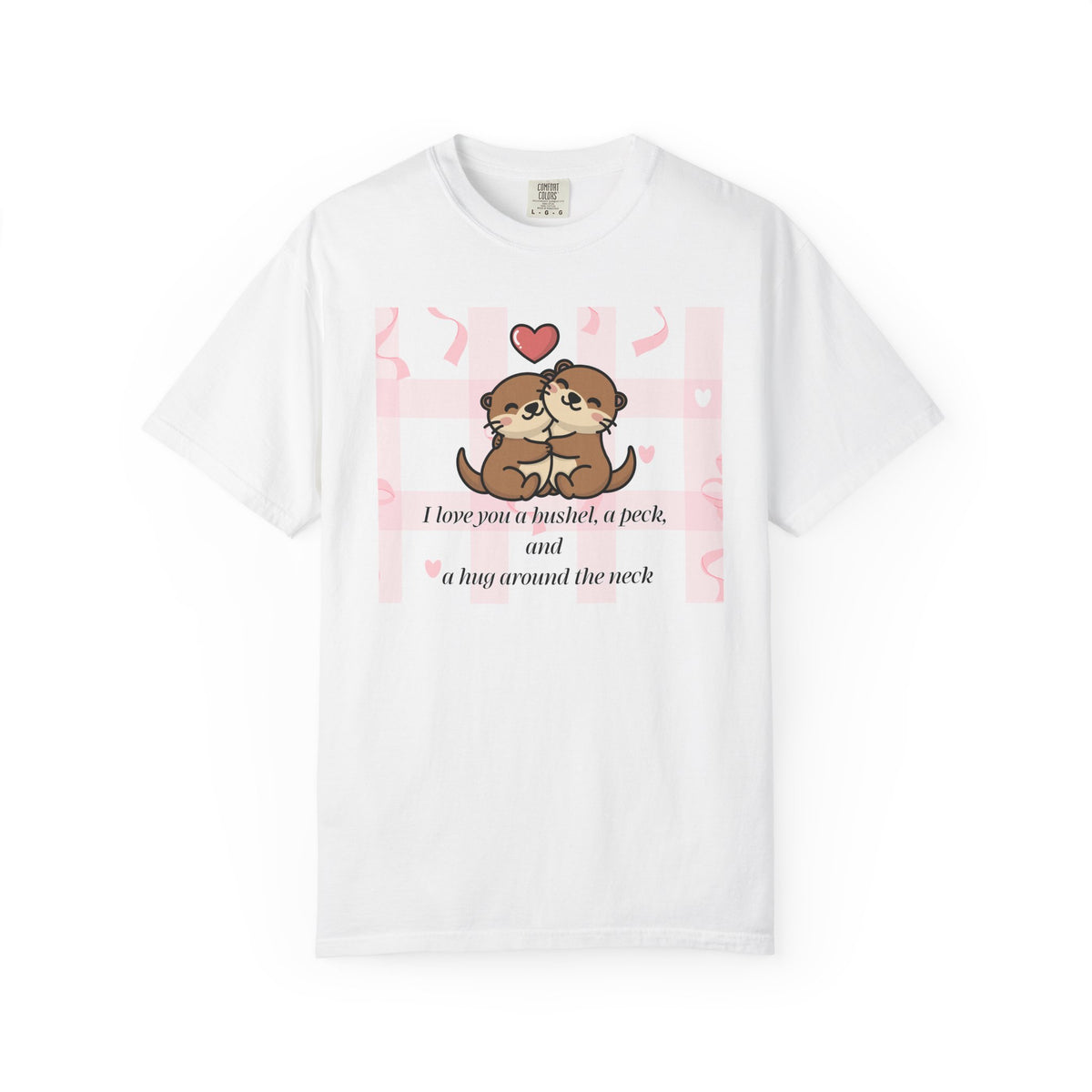 I Love You T-shirt
