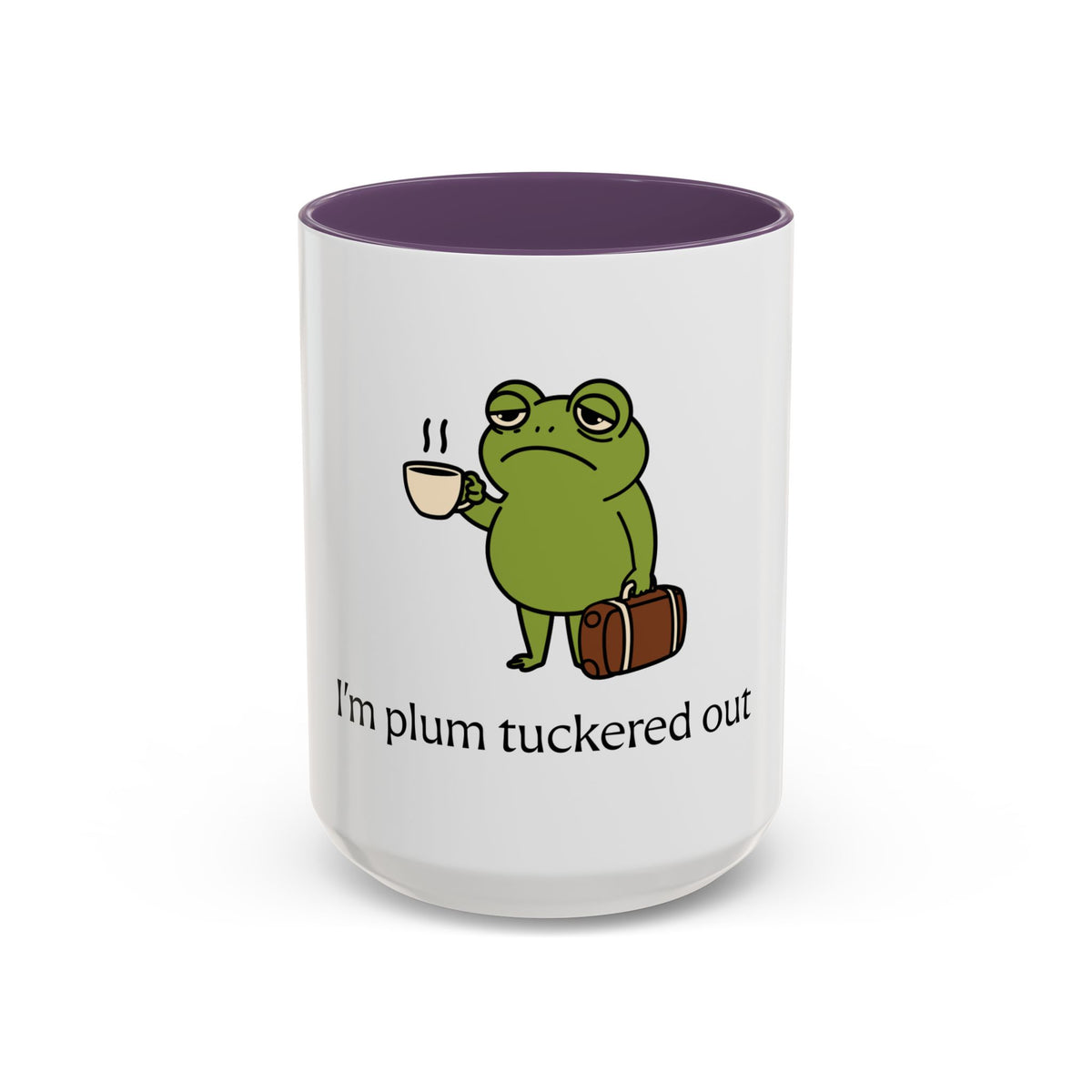 Plum Tuckered Out Coffee Mug