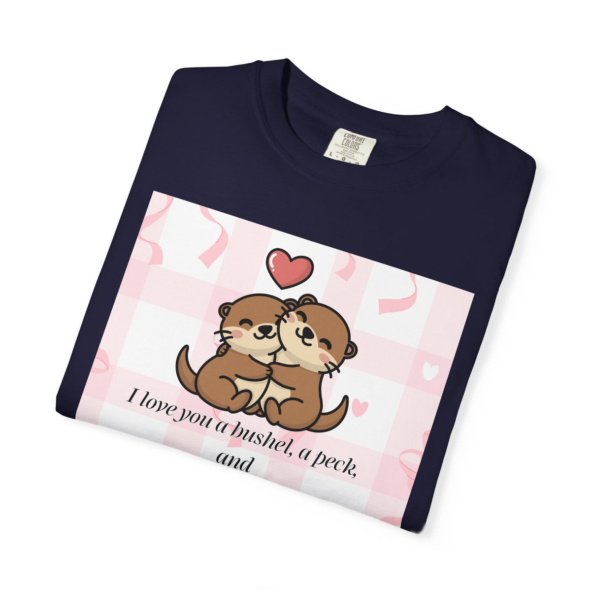 I Love You T-shirt