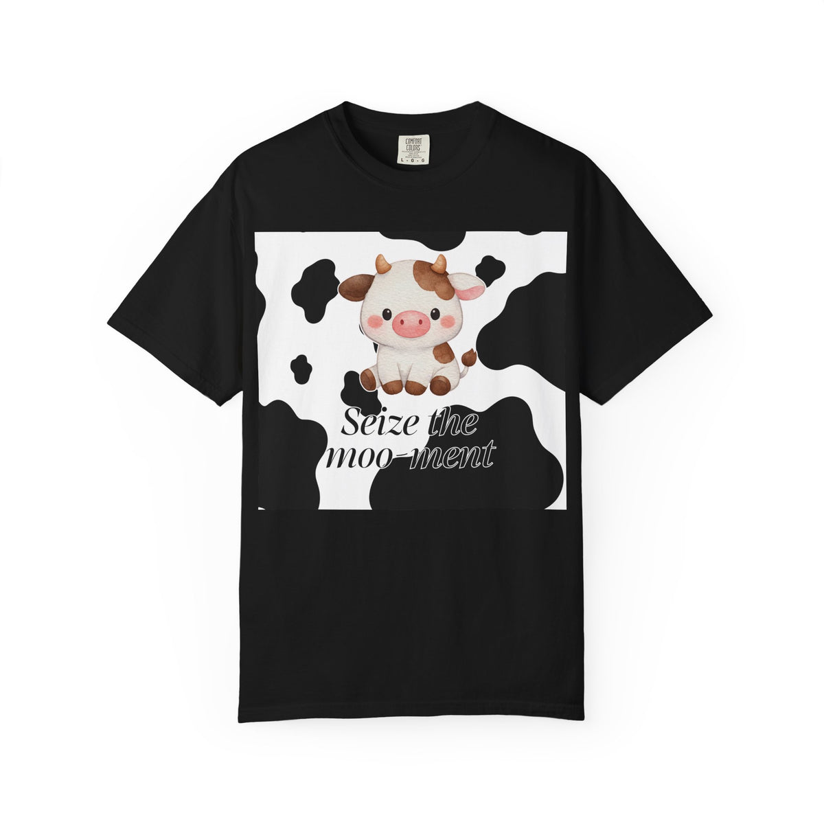 Seize the Moo-Ment T-shirt