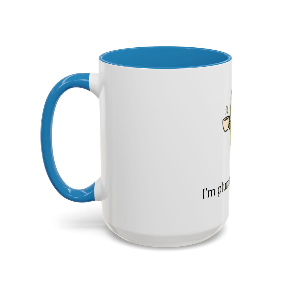 Plum Tuckered Out Coffee Mug