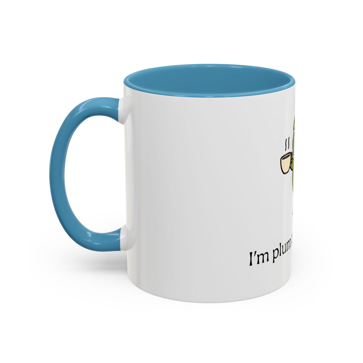Plum Tuckered Out Coffee Mug