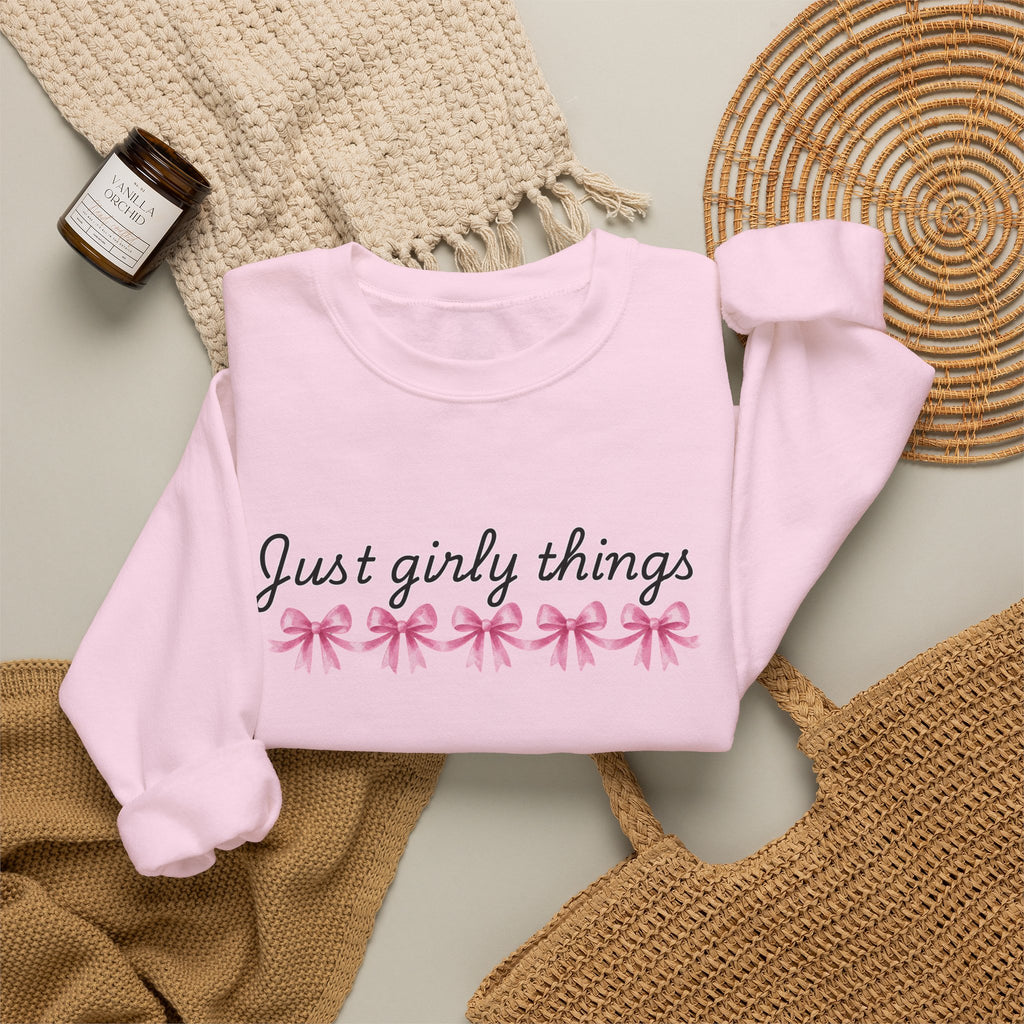 Just Girly Things Sweatshirt