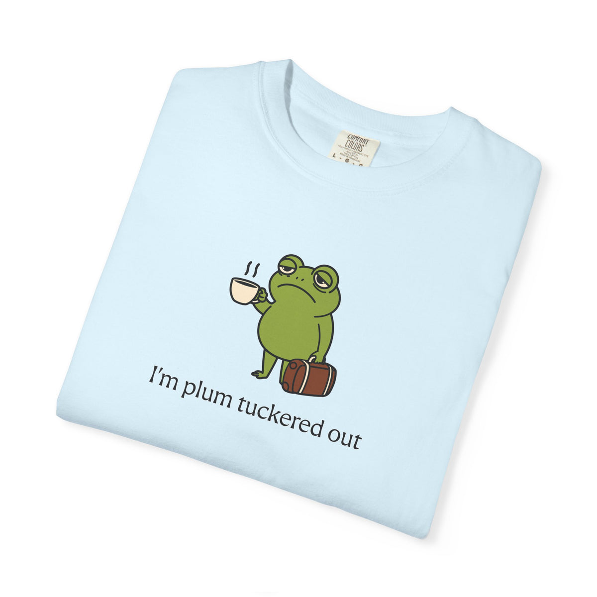 Plum Tuckered Out T-shirt