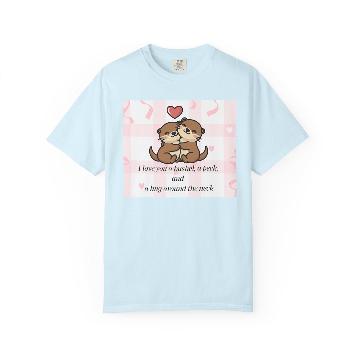I Love You T-shirt