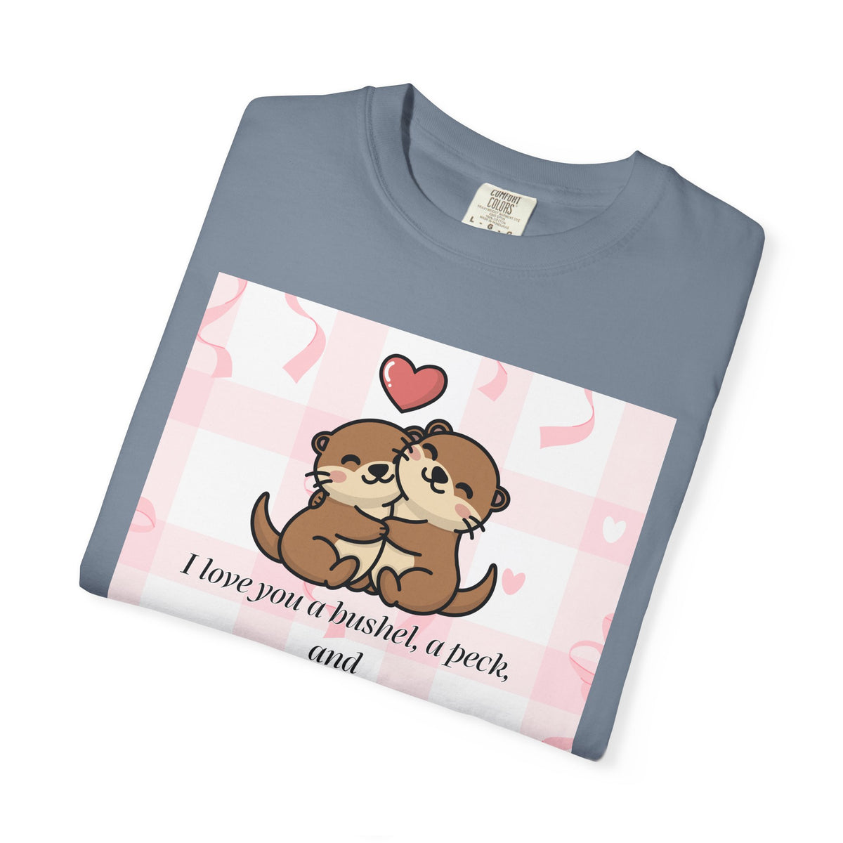 I Love You T-shirt