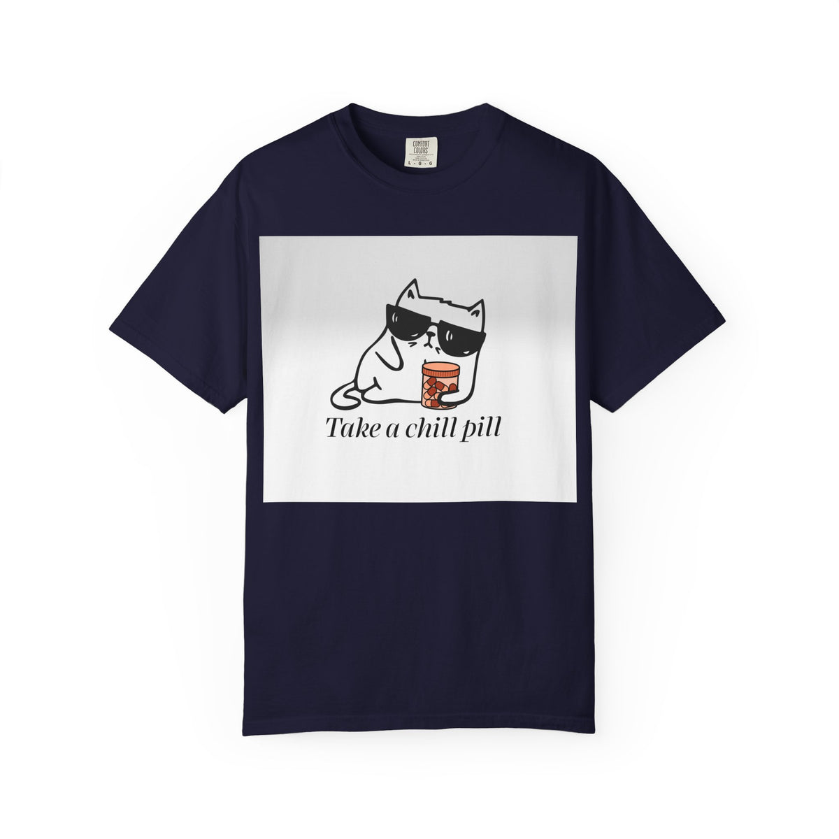 Take a chill pill T-shirt