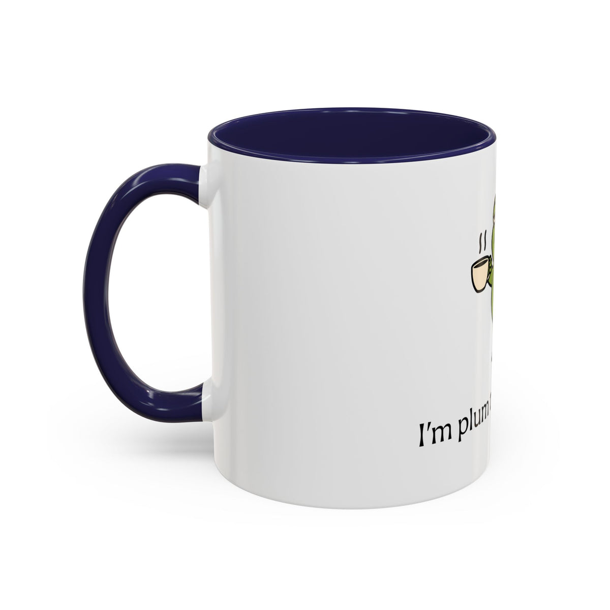 Plum Tuckered Out Coffee Mug