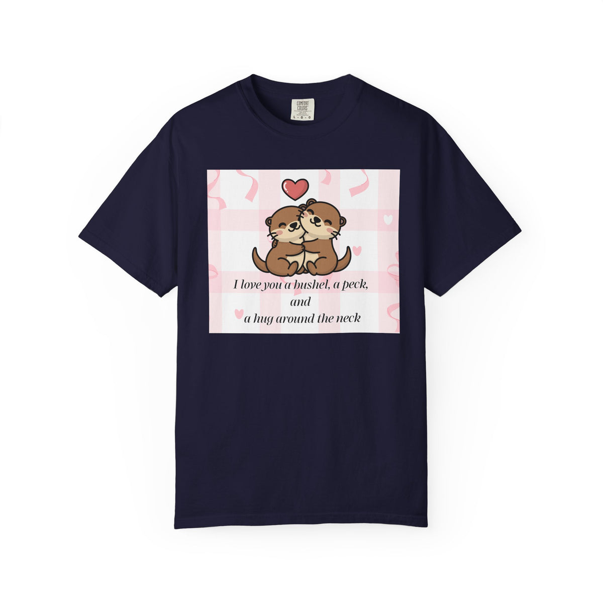 I Love You T-shirt