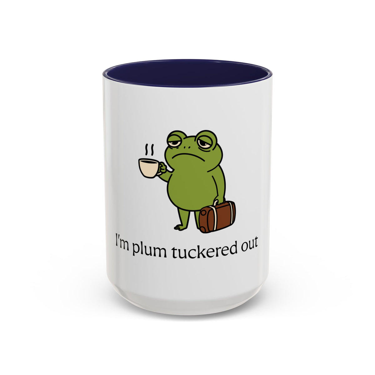 Plum Tuckered Out Coffee Mug